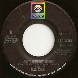 B.B. King - Ain't Nobody Home Mp3
