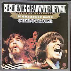 Creedence Clearwater Revival - Chronicle - The 20 Greatest Hits Mp3