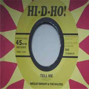 Wesley Bright & The Hi-Lites - Tell Me / Do What You Wanna Do Mp3