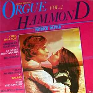 Patrick Oliver - Orgue Hammond Vol. 2 Mp3