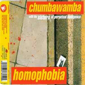 Chumbawamba With The Sisters Of Perpetual Indulgence - Homophobia Mp3