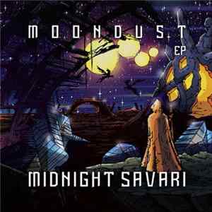 Midnight Savari - Moondust EP Mp3