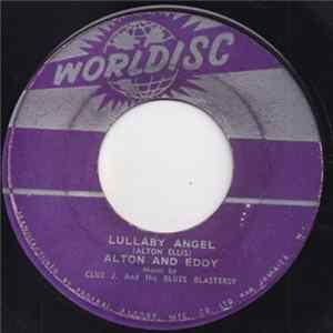 Alton And Eddy - Lullaby Angel / My Heaven Mp3