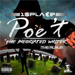 1sPlace® - Poe't: The Inebriated Writer Mp3