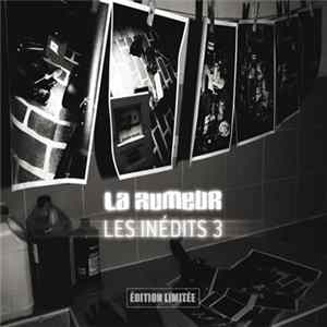La Rumeur - Les Inédits 3 Mp3