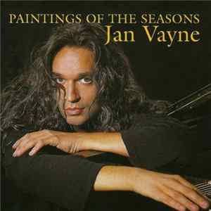 Jan Vayne - Paintings Of The Seasons Mp3