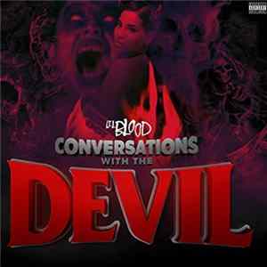 Lil' Blood - Conversations With The Devil Mp3