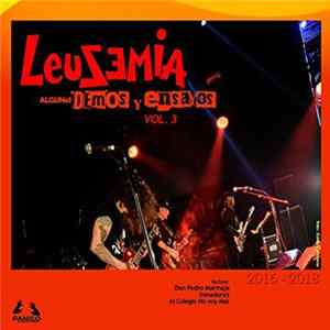 Leusemia - Algunos Demos Y Ensayos, Vol. 3 Mp3