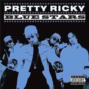 Pretty Ricky - Bluestars Mp3