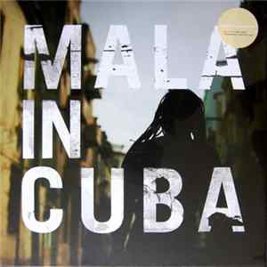 Mala - Mala In Cuba Mp3