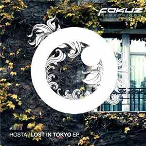 Hosta - Lost In Tokyo EP Mp3