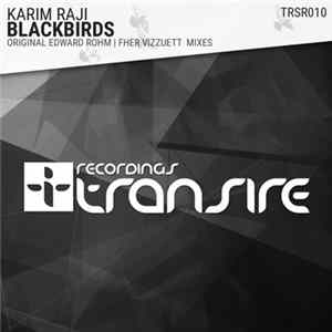 Karim Raji - Blackbirds Mp3