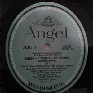 Vincenzo Bellini, Tullio Serafin - "Norma" Highlights Mp3