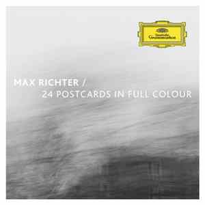 Max Richter - 24 Postcards In Full Colour Mp3
