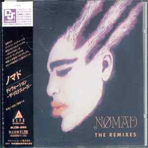 Nomad - (I Wanna Give You) Devotion The Remixes Mp3