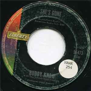 Buddy Knox With The Johnny Mann Singers - She's Gone / Now There's Only Me Mp3