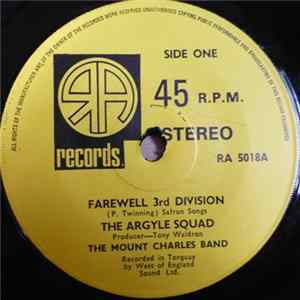 The Argyle Squad - Farewell 3rd Division Mp3