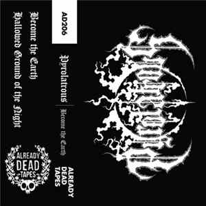 Pyrolatrous - Become The Earth Mp3
