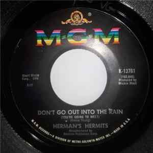 Herman's Hermits - Don't Go Out Into The Rain (You're Going To Melt) Mp3