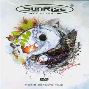 Various - Follow The Sunrise 2011 Music Defeats Time Dvd Mp3
