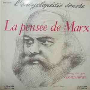 Gérard Philipe - La Pensée De Marx Mp3