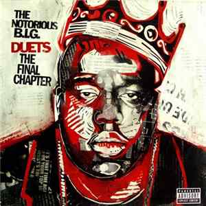 The Notorious B.I.G. - Duets (The Final Chapter) Mp3