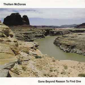 Thollem McDonas - Gone Beyond Reason To Find One Mp3