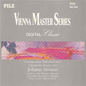 Johann Strauss, Orchester Der Wiener Volksoper, Alfred Scholz - Unvergessene Melodien Vol. 1 Mp3