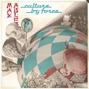 Max Able - Culture By Force Mp3
