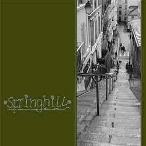 Springhill - ...You Saw Me Laugh, You Saw Me Cry... Mp3