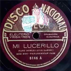 Red Hot-Panamerican Jazz - Mi Lucerillo / A La Espera Del Arco Iris Mp3