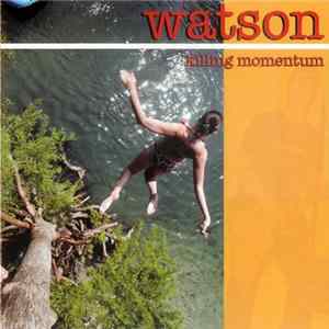 Watson - Killing Momentum Mp3