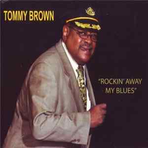 Tommy Brown - Rockin' Away My Blues Mp3