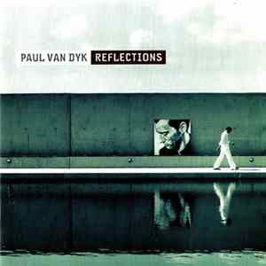Paul van Dyk - Reflections Mp3
