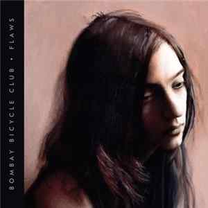 Bombay Bicycle Club - Flaws Mp3