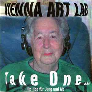 Various - Vienna Art Lab -Take One... (Hip Hop Für Jung Und Alt) Mp3