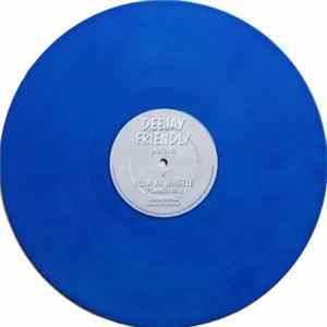Deejay Friendly - Blow Ya Whistle / Sweet 'N' Sexy Mp3