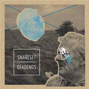 Snareset / Deadends - Snareset / Deadends Mp3