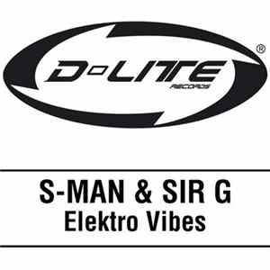 S-Man & Sir G - Elektro Vibes Mp3