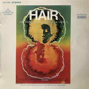 Various - Hair - The American Tribal Love-Rock Musical (The Original Broadway Cast Recording) Mp3