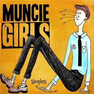 Muncie Girls - Sleepless Mp3