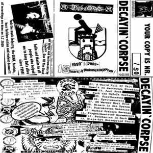 Decayin Corpse - 1999​*​-​2009+ 10 Years A Noisegrind Proll Mp3