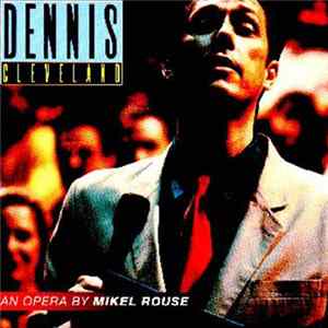 Mikel Rouse - Dennis Cleveland Mp3