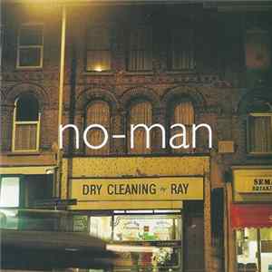No-Man - Dry Cleaning Ray Mp3