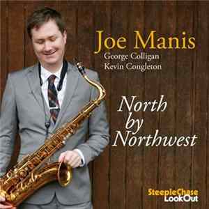 Joe Manis - North By Northwest Mp3