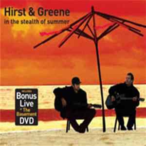 Hirst & Greene - In The Stealth Of Summer Mp3