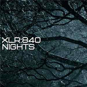 XLR:840 - Nights Mp3