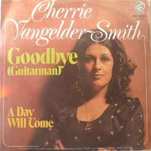 Cherry Vangelder-Smith - Goodbye (Guitarman) Mp3