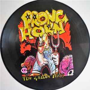Pronghorn - Ten Gallon Nads Mp3