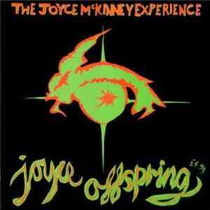 The Joyce McKinney Experience - Joyce Offspring Mp3